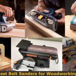 belt sanders for woodworking projects.